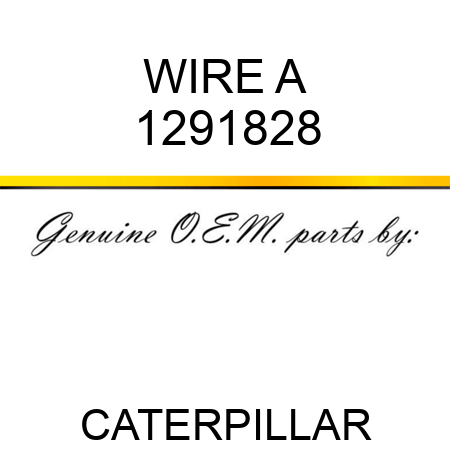WIRE A 1291828