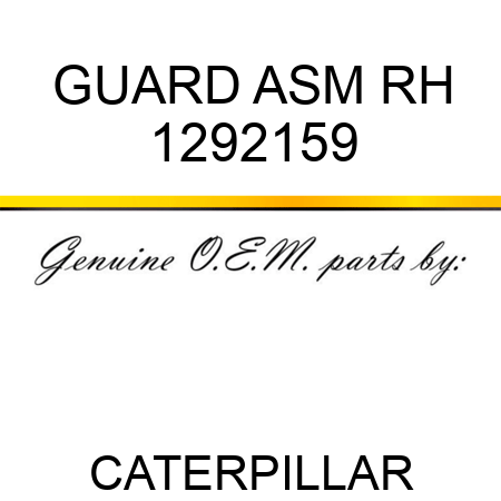 GUARD ASM RH 1292159