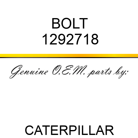 BOLT 1292718