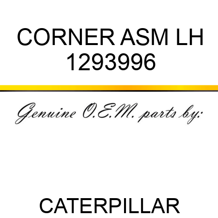 CORNER ASM LH 1293996