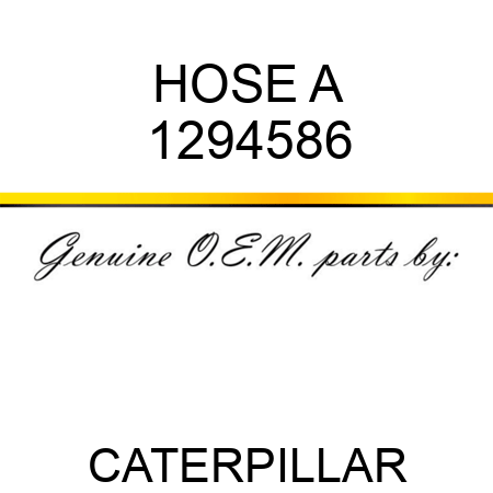 HOSE A 1294586
