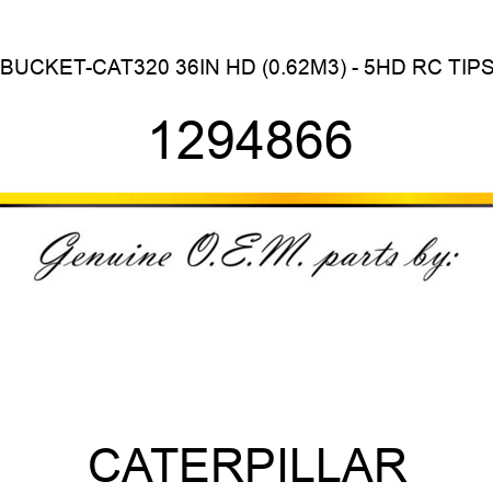 BUCKET-CAT320 36IN HD (0.62M3) - 5HD RC TIPS 1294866