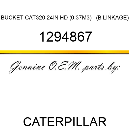 BUCKET-CAT320 24IN HD (0.37M3) - (B LINKAGE) 1294867
