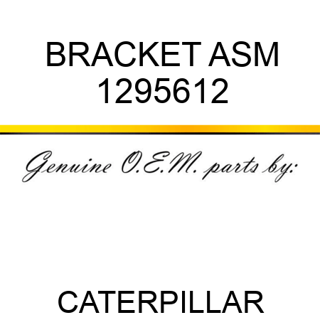 BRACKET ASM 1295612