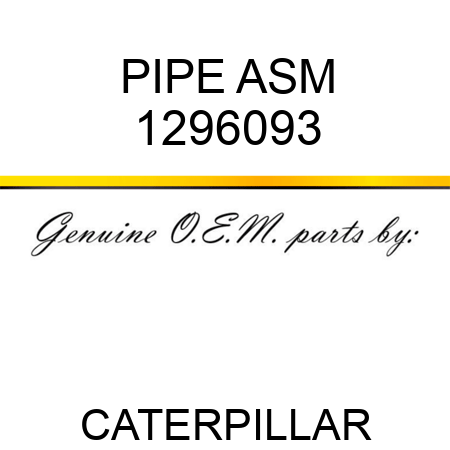 PIPE ASM 1296093