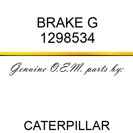 BRAKE G 1298534