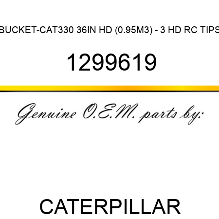 BUCKET-CAT330 36IN HD (0.95M3) - 3 HD RC TIPS 1299619