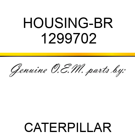 HOUSING-BR 1299702