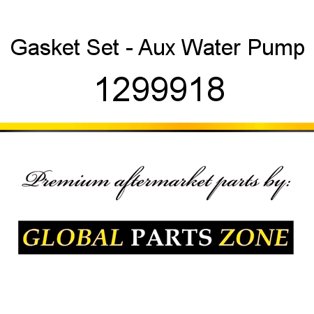 Gasket Set - Aux Water Pump 1299918