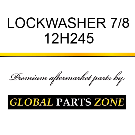 LOCKWASHER 7/8 12H245