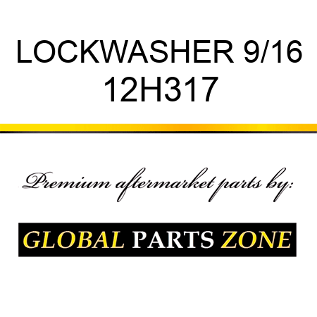 LOCKWASHER 9/16 12H317