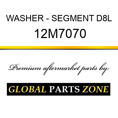 WASHER - SEGMENT D8L 12M7070