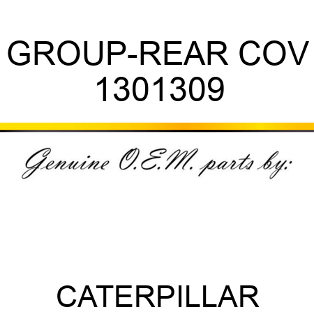 GROUP-REAR COV 1301309
