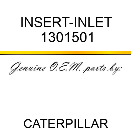 INSERT-INLET 1301501