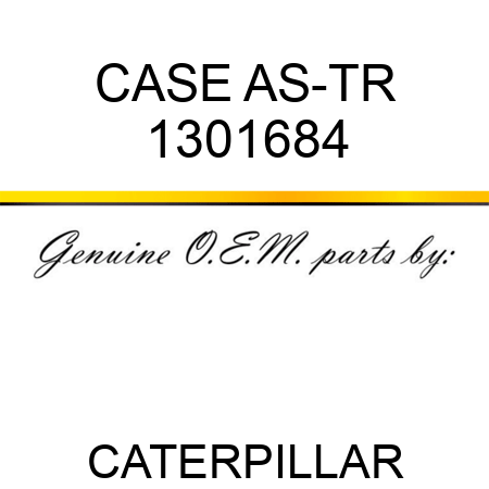 CASE AS-TR 1301684