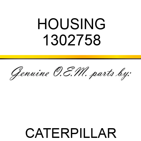 HOUSING 1302758