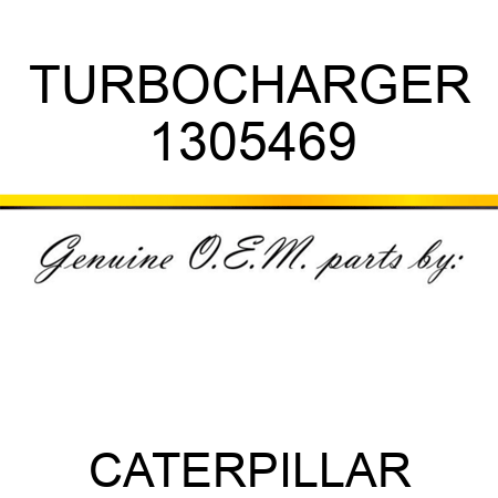 TURBOCHARGER 1305469