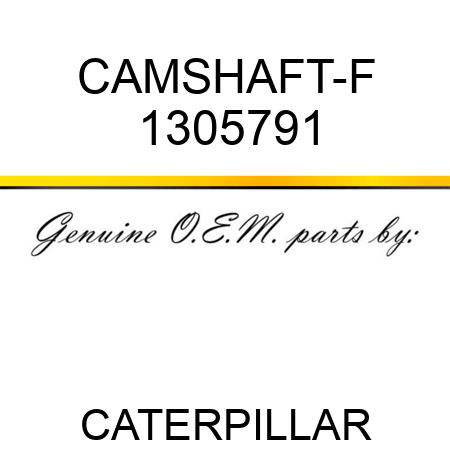 CAMSHAFT-F 1305791