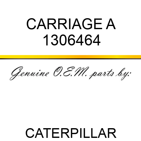 CARRIAGE A 1306464
