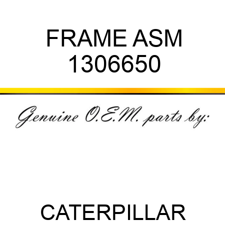 FRAME ASM 1306650
