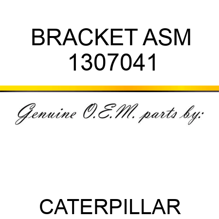 BRACKET ASM 1307041