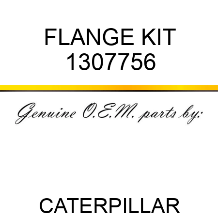 FLANGE KIT 1307756