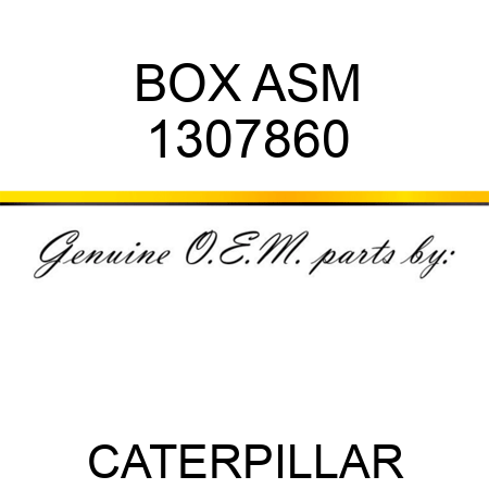 BOX ASM 1307860
