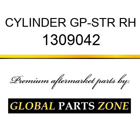 CYLINDER GP-STR RH 1309042