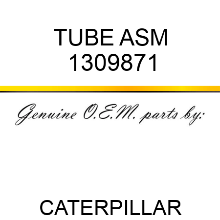 TUBE ASM 1309871
