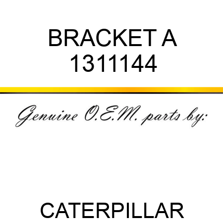 BRACKET A 1311144