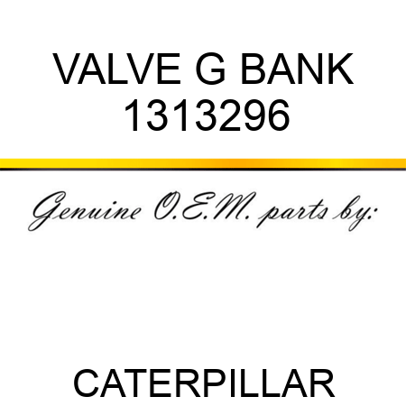 VALVE G BANK 1313296