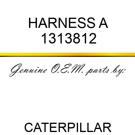 HARNESS A 1313812