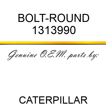 BOLT-ROUND 1313990