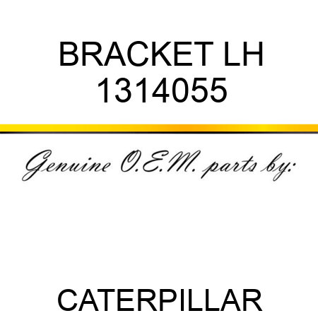BRACKET LH 1314055