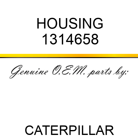 HOUSING 1314658