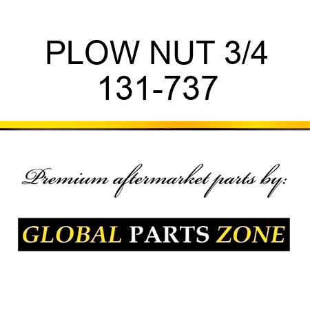PLOW NUT 3/4 131-737