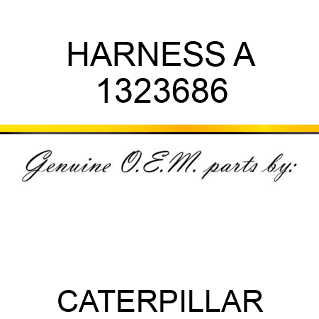 HARNESS A 1323686