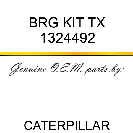 BRG KIT TX 1324492