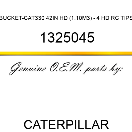 BUCKET-CAT330 42IN HD (1.10M3) - 4 HD RC TIPS 1325045