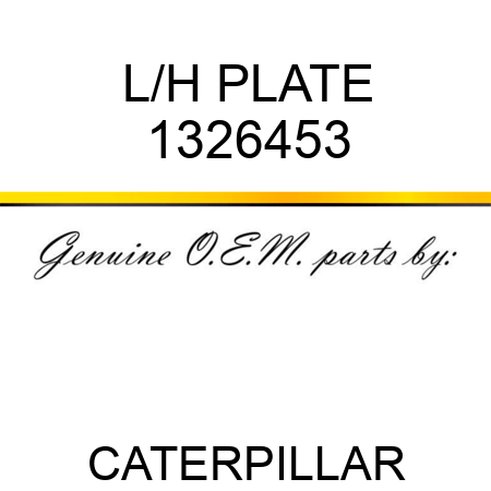 L/H PLATE 1326453
