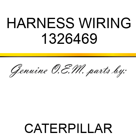 HARNESS WIRING 1326469