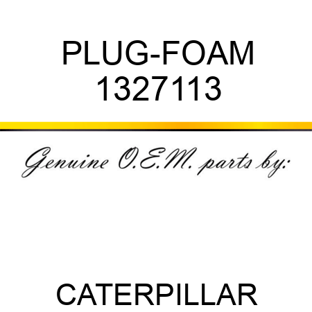 PLUG-FOAM 1327113