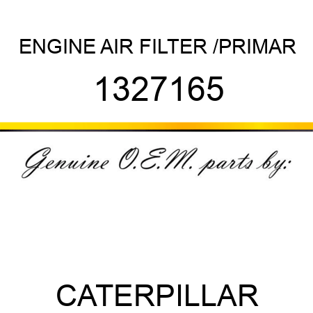 ENGINE AIR FILTER /PRIMAR 1327165