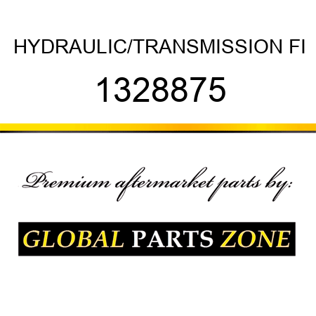 HYDRAULIC/TRANSMISSION FI 1328875