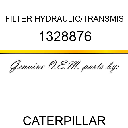 FILTER HYDRAULIC/TRANSMIS 1328876