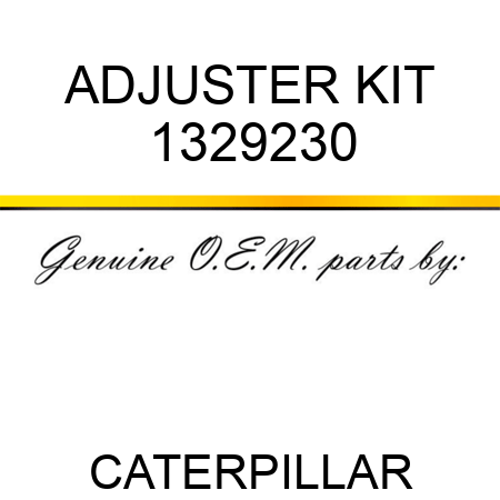 ADJUSTER KIT 1329230