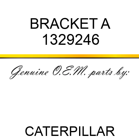 BRACKET A 1329246