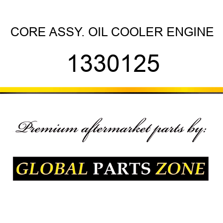 CORE ASSY. OIL COOLER ENGINE 1330125