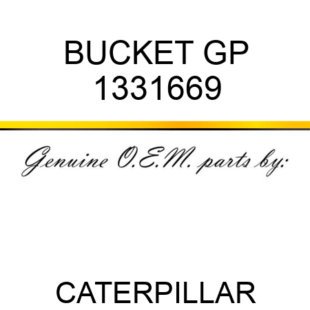 BUCKET GP 1331669