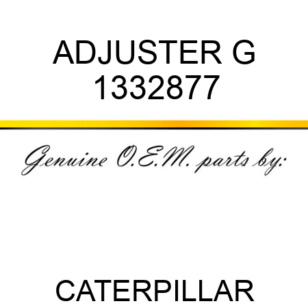 ADJUSTER G 1332877